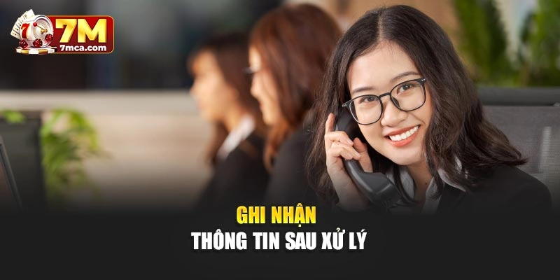Ghi nhận thông tin sau xử lý